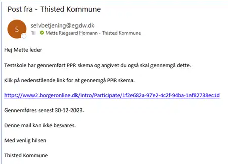 Billedet viser et eksempel p&aring; en mail man modtager n&aring;r man skal gennemg&aring; et skema.
